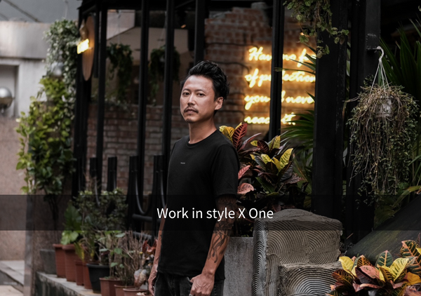 Work in Style X One